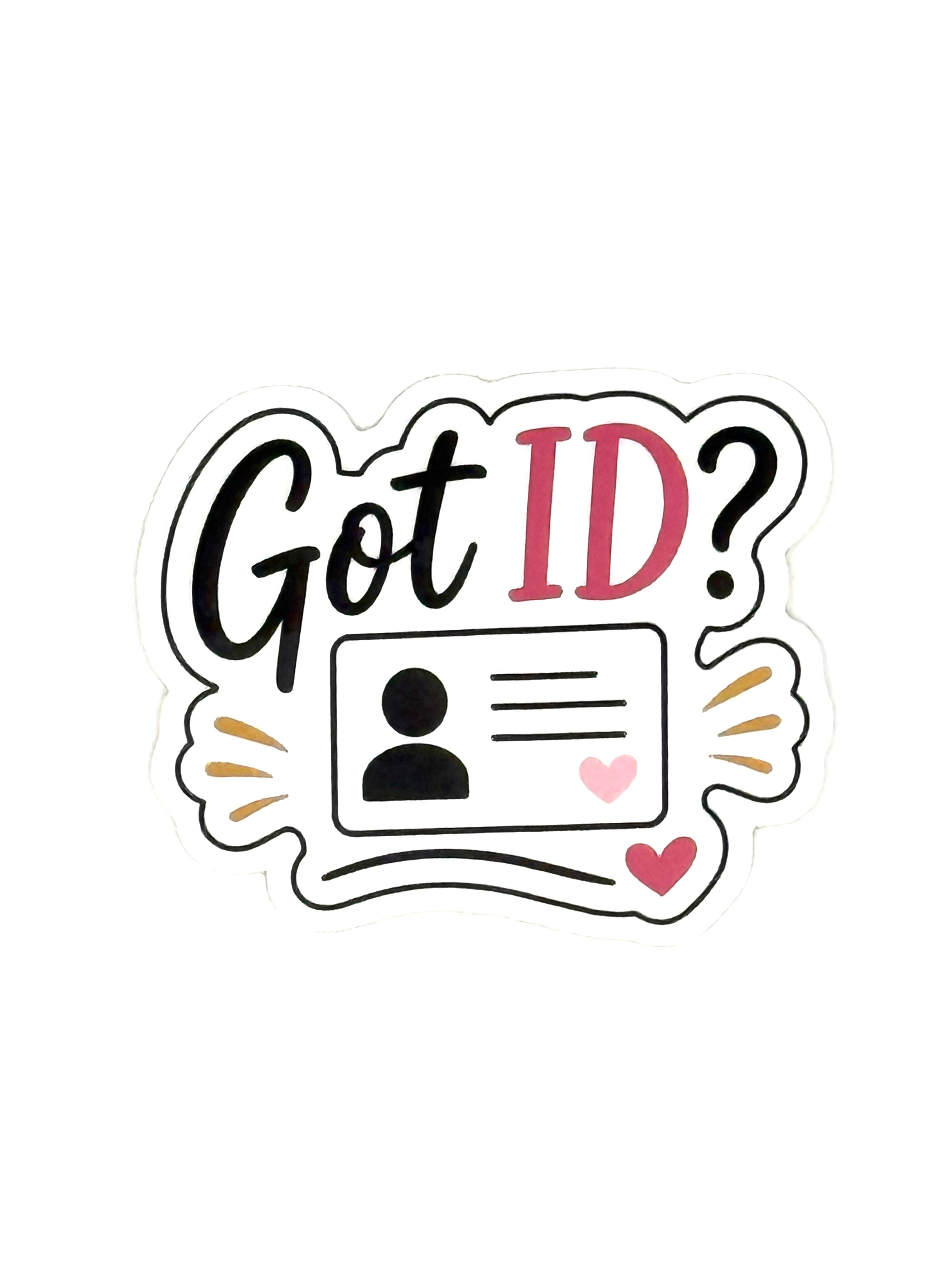 Sticker with 'Got ID?' text and an icon of a driver's license on a white background