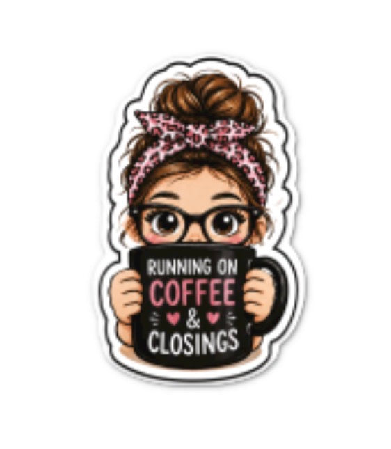 Running on Coffee & Closings Sticker - 3