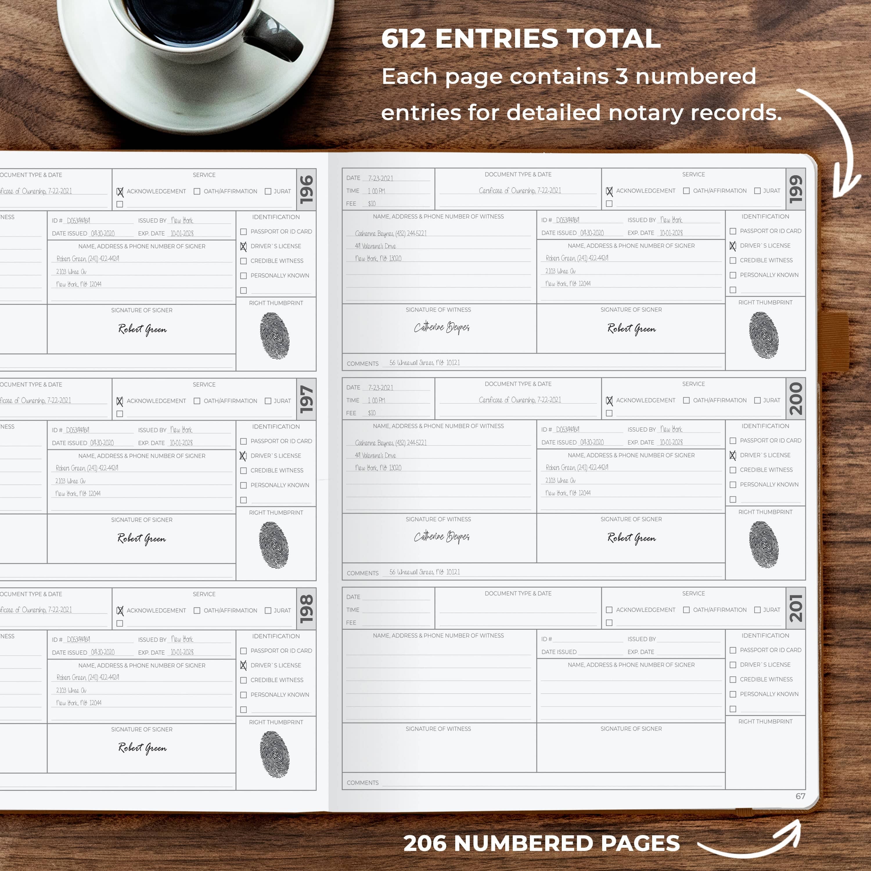 An open notary record planner spread on a wooden surface, showing multiple numbered pages with fields for dates, names, and fingerprints. Text at the top reads '612 ENTRIES TOTAL' and text at the bottom reads '206 NUMBERED PAGES,' with a coffee cup in the upper left corner.